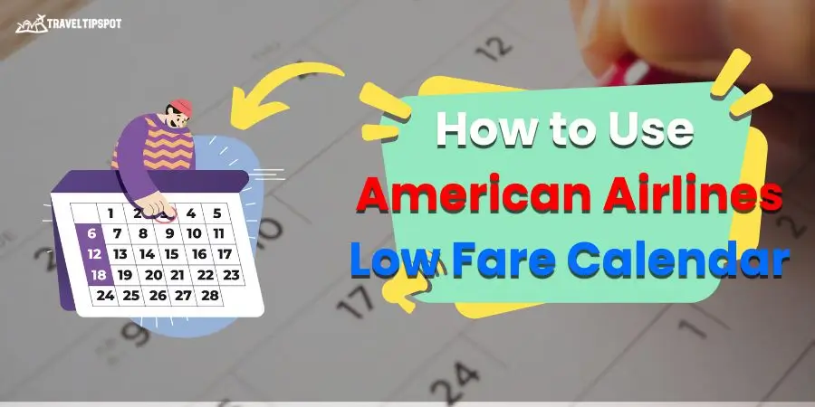 how-to-use-american-airlines-low-fare-calendar